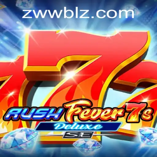 Descubra o Mundo Empolgante de RushFever7sDeluxeSE